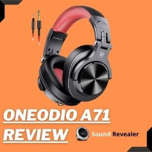 OneOdio A71 Review by Sound Revealer